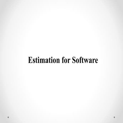 Estimation for software
