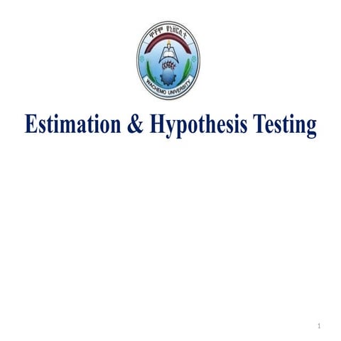 Estimation &Hypothesis xkdbdkd khdjd ijrj-1.pptx