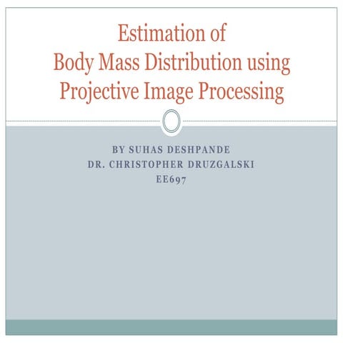 Estimation of body mass distribution using projective image