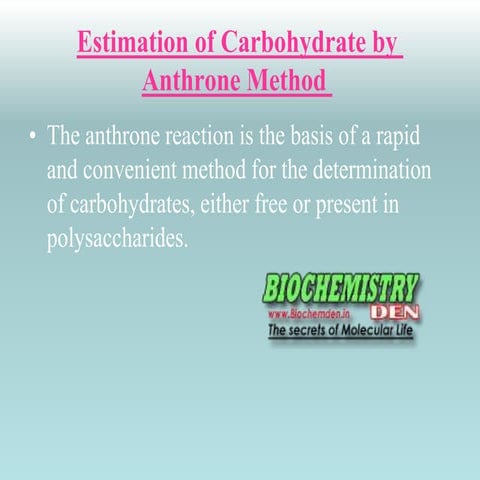 Estimation of Carbohydrates by anthrone method
