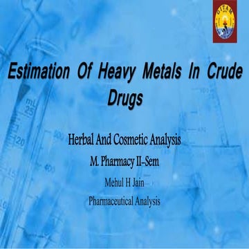 Estimation of heavy metals in crude drugs