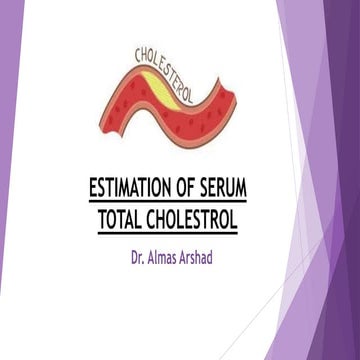 Estimation of serum cholesterol
