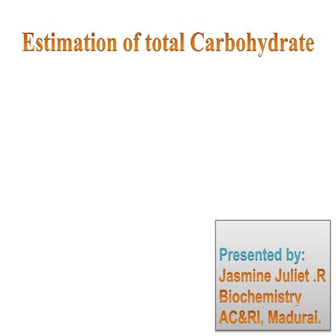 Estimation of total carbohydrate