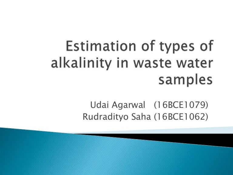 Estimation of types of alkalinity in waste water samples