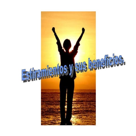 Estiramientos Y Sus Beneficios