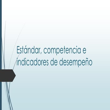 Estándar, competencia e indicadores de desempeño