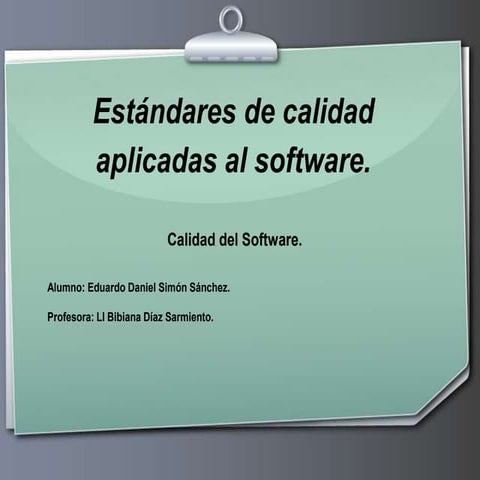 EstáNdares De Calidad Aplicadas Al Software