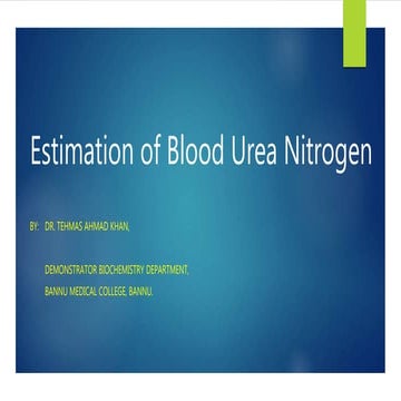 Estimation of Blood Urea Nitrogen by Dr. Tehmas