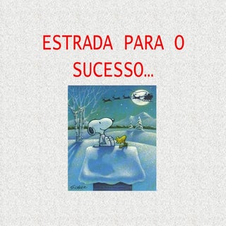 Estrada para o Sucesso