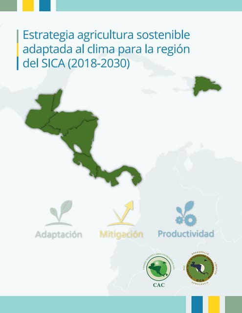Estrategia agricultura sostenible adaptada al clima para la región del SICA (2018-2030)