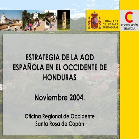 Estrategia de la Cooperacion Española en el Occidente de Honduras 11 2004
