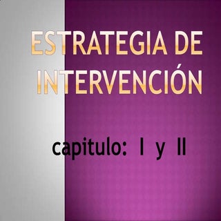 Estrategia de intervención en power