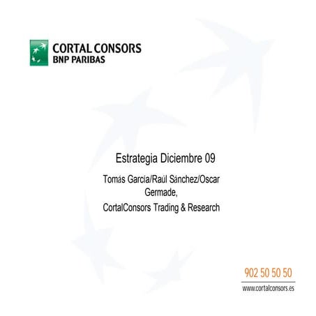 Estrategia Diciembre de Cortal Consors