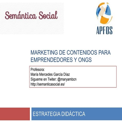 Estrategia didáctica  curso Marketing de contenidos para emprendedores y ONGs