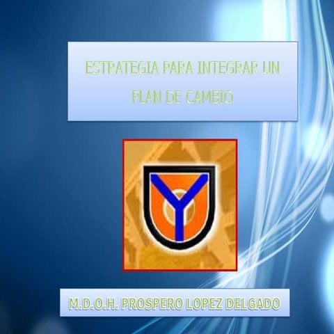 Estrategia para integrar un plan de cambio univa