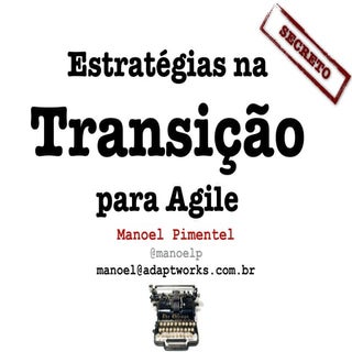 Estratégias para Transição Ágil