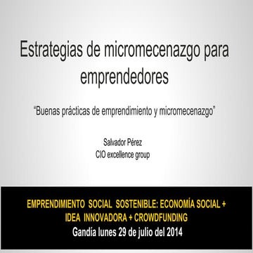 Estrategias de micromecenazgo para  emprendedores “Buenas prácticas de empren...