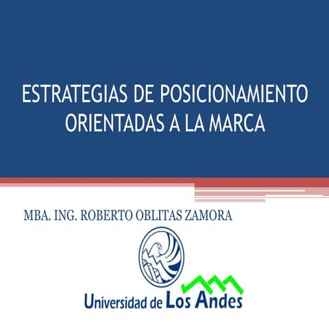 Estrategias de posicionamiento orientadas a la marca | PPTX
