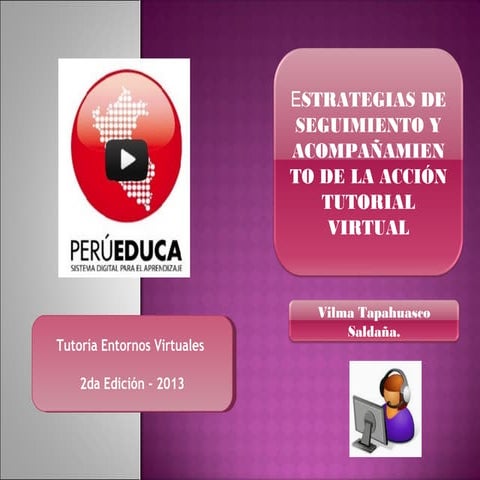 Estrategias de seguimiento y acompañamiento de la acción  tutorial virtual