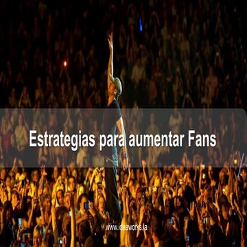 Estrategias digitales para aumentar fans