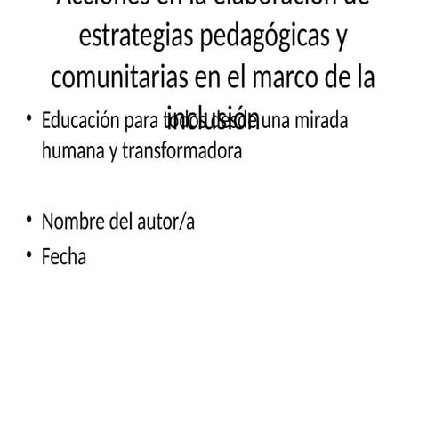 Estrategias_Inclusivas_Pedagogicas_y_Comunitarias.pptx