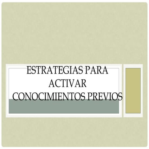 Estrategias para activar conocimientos previos