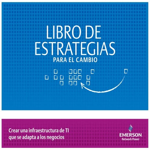 Estrategias para el cambiuo TI |  Emerson Network Power