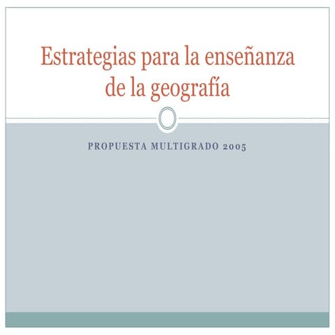 Estrategias para la enseñanza de la geografía | PPTX