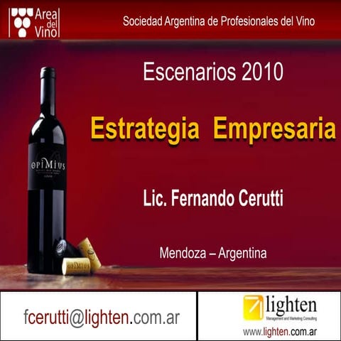 Estrategia Empresaria - Fernando Cerutti en Area del Vino