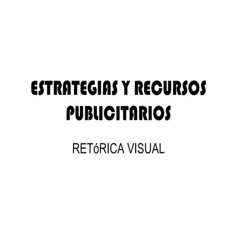 Estrategia y recursos publicitarios
