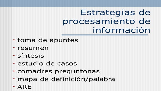 Estrategias de Procesamiento de la  Información