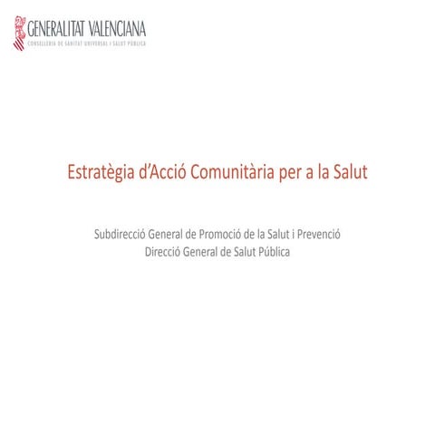 Estratègia d’acció comunitària per a la salut (per Francesc Botella)