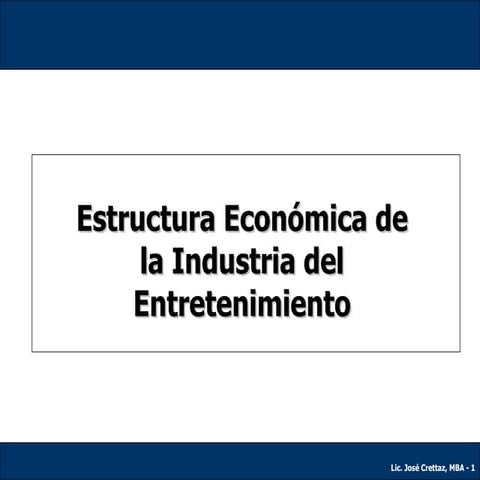 Estrcutura economica unidad 3 2011