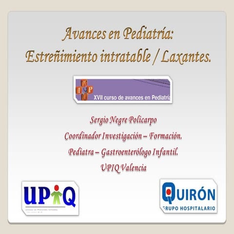 Estreñimiento intratable