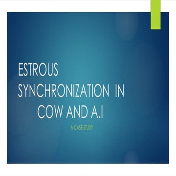 ESTROUS SYNCHRONIZATION IN Cow COW AND A.pptx