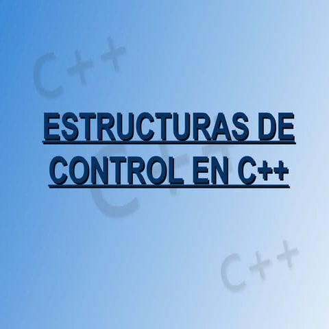 Estructuras de control | PPTX