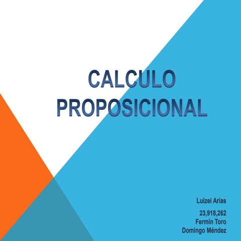 Calculo Proposicional. Estructura Discreta 