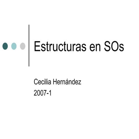 Estructura Sistemas Operativos