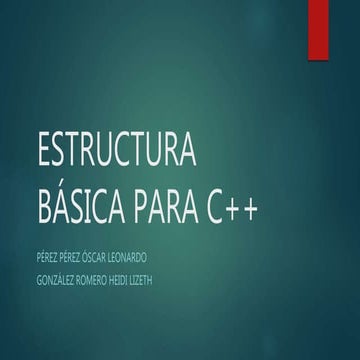 ESTRUCTURA BASICA PARA C++ | PPTX