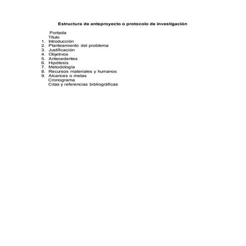 Estructura de anteproyecto o protocolo de investigación
