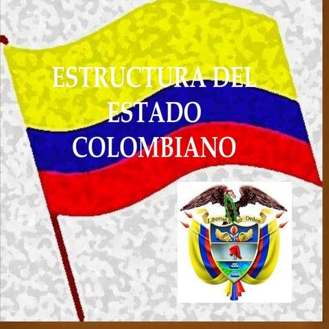 Estructura del estado colombiano