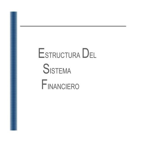 estructura del sistema financiero semana1.pdf