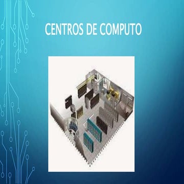 ESTRUCTURA DE UN CENTRO DE COMPUTO.pptx