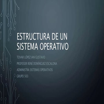 Estructura de un sistema operativo