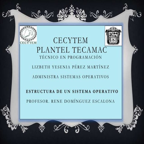 Estructura de un sistema operativo