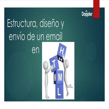 Cómo estructurar adecuadamente tu HTML para Email Marketing