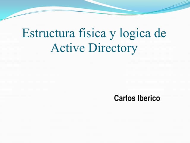 EstructuraFisicayLogicaActiveDirectory.pdf