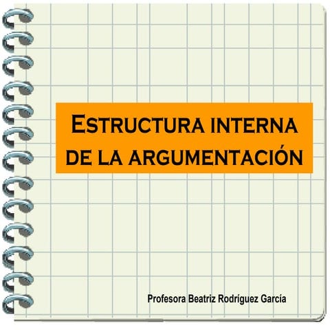 Estructura Interna De La ArgumentacióN