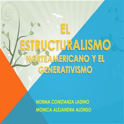 Estructuralismo y generativismo