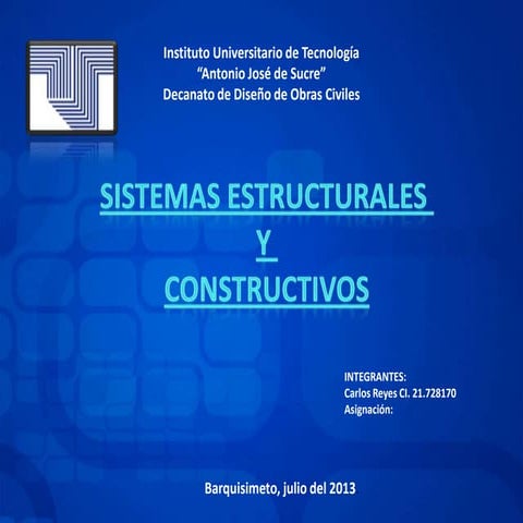 sistemas estructurales y constructivos